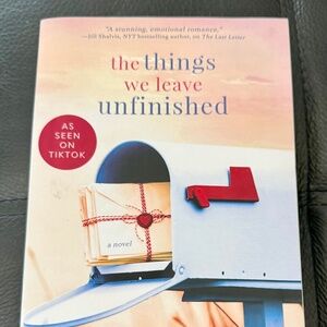 The Things We Leave Unfinished by Rebecca Yarros (2021, Trade Paperback)